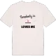 Någon i Ingelstorp älskar mig t-shirt