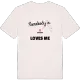 Någon i Intaket älskar mig t-shirt