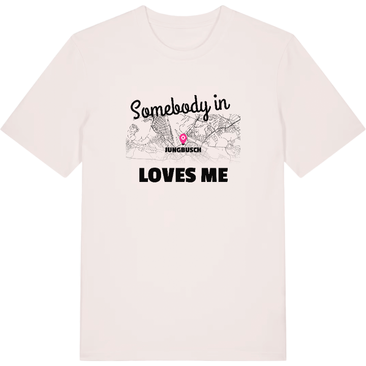Någon i Jungbusch älskar mig t-shirt – t-shirt från PinShirt