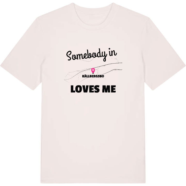 Någon i Källbergsbo älskar mig t-shirt – t-shirt från PinShirt