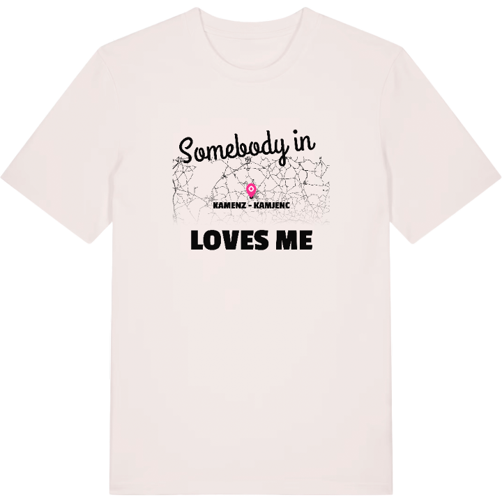 Någon i Kamenz - Kamjenc älskar mig t-shirt – t-shirt från PinShirt