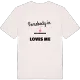 Någon i Kaplansgården älskar mig t-shirt