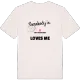 Någon i Kaplansholmen älskar mig t-shirt