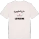 Någon i Karlsatorpet älskar mig t-shirt