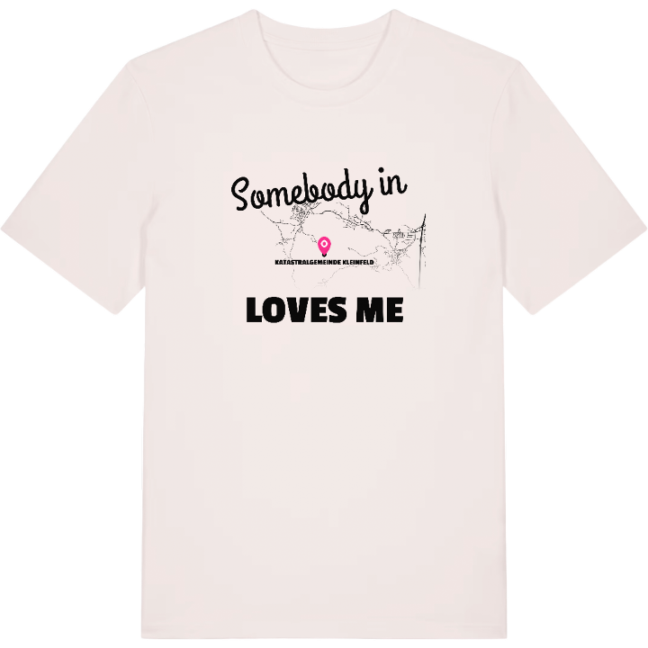 Någon i Katastralgemeinde Kleinfeld älskar mig t-shirt – t-shirt från PinShirt