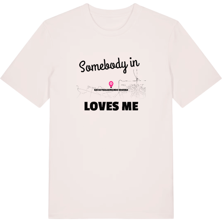 Någon i Katastralgemeinde Kronau älskar mig t-shirt – t-shirt från PinShirt