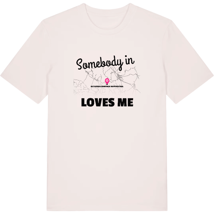 Någon i Katastralgemeinde Ruppersthal älskar mig t-shirt – t-shirt från PinShirt