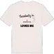 Någon i Katrineholms gård älskar mig t-shirt