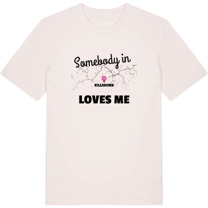 Någon i Killahurk älskar mig t-shirt – t-shirt från PinShirt