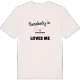 Någon i Klockartorp älskar mig t-shirt