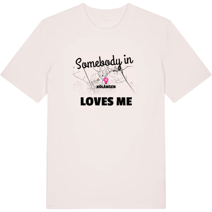 Någon i Kölängen älskar mig t-shirt – t-shirt från PinShirt