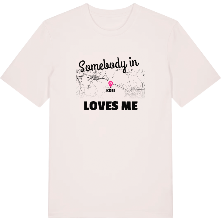 Någon i Kosi älskar mig t-shirt – t-shirt från PinShirt
