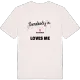 Någon i Kullberget älskar mig t-shirt