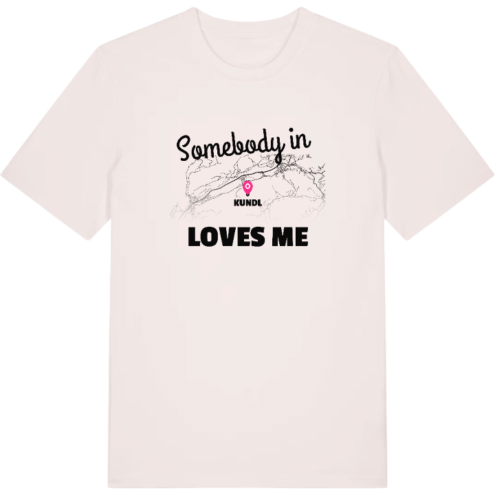 Någon i Kundl älskar mig t-shirt – t-shirt från PinShirt