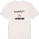 Någon i Kvarnåsen älskar mig t-shirt