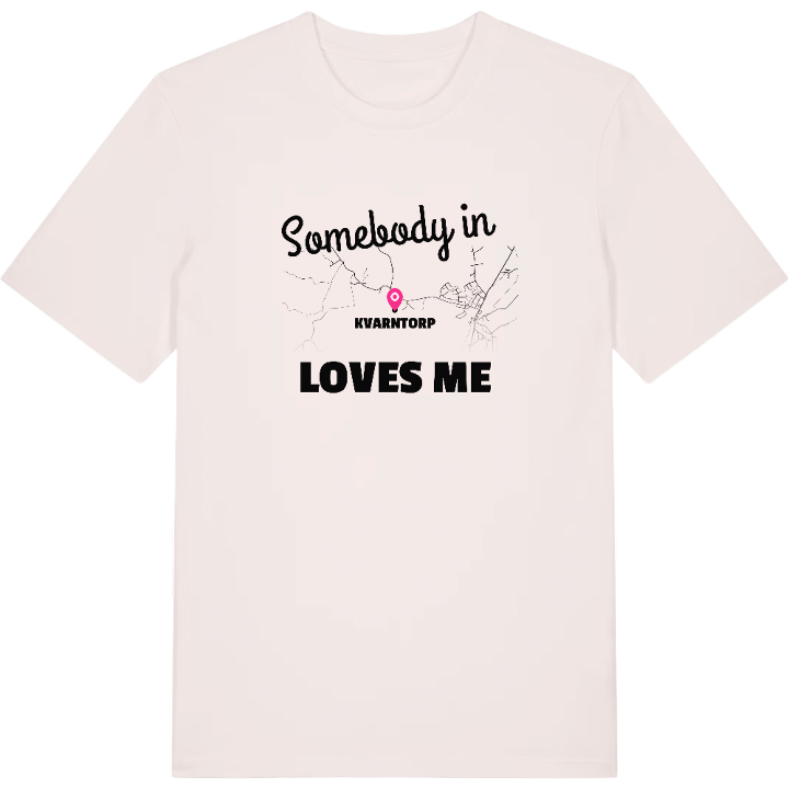 Någon i Kvarntorp älskar mig t-shirt – t-shirt från PinShirt