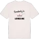 Någon i Kvarntorpet älskar mig t-shirt