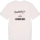 Någon i Kvicksätra älskar mig t-shirt