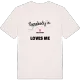 Någon i Kvilletorp älskar mig t-shirt
