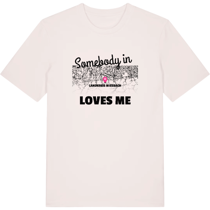 Någon i Landkreis Miesbach älskar mig t-shirt – t-shirt från PinShirt