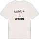 Någon i Långmuren älskar mig t-shirt