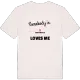 Någon i Långsjömåla älskar mig t-shirt