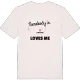 Någon i Larstorp älskar mig t-shirt