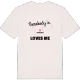 Någon i Lerheden älskar mig t-shirt