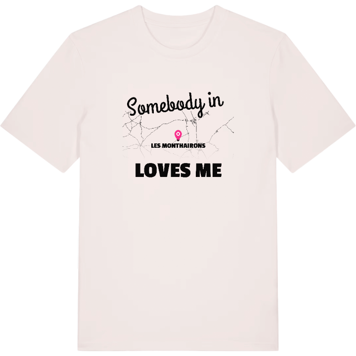 Någon i Les Monthairons älskar mig t-shirt – t-shirt från PinShirt
