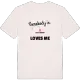 Någon i Lilla Åkerby älskar mig t-shirt