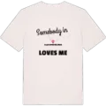 Någon i Lilla Bondorlunda älskar mig t-shirt