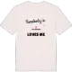 Någon i Lilla Dånhult älskar mig t-shirt