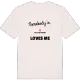 Någon i Lilla Halvöreby älskar mig t-shirt