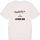 Någon i Löftesholm älskar mig t-shirt