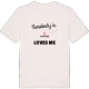 Någon i Lönholmen älskar mig t-shirt