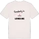 Någon i Löthagen älskar mig t-shirt