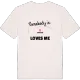 Någon i Lövåsen älskar mig t-shirt