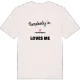 Någon i Lövingamålen älskar mig t-shirt