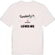 Någon i Loviseberg älskar mig t-shirt