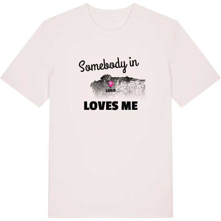 Någon i Lugo älskar mig t-shirt – t-shirt från PinShirt
