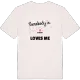 Någon i Lundby älskar mig t-shirt