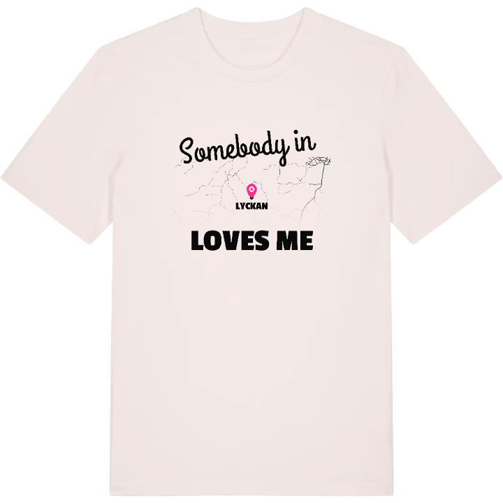 Någon i Lyckan älskar mig t-shirt – t-shirt från PinShirt
