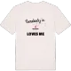 Någon i Mannarp älskar mig t-shirt