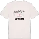 Någon i Månsgården älskar mig t-shirt