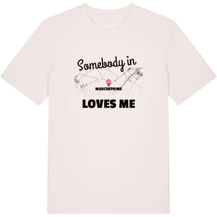 Någon i Marcheprime älskar mig t-shirt – t-shirt från PinShirt