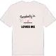 Någon i Mårtensrödsågen älskar mig t-shirt