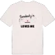 Någon i Montpitol älskar mig t-shirt