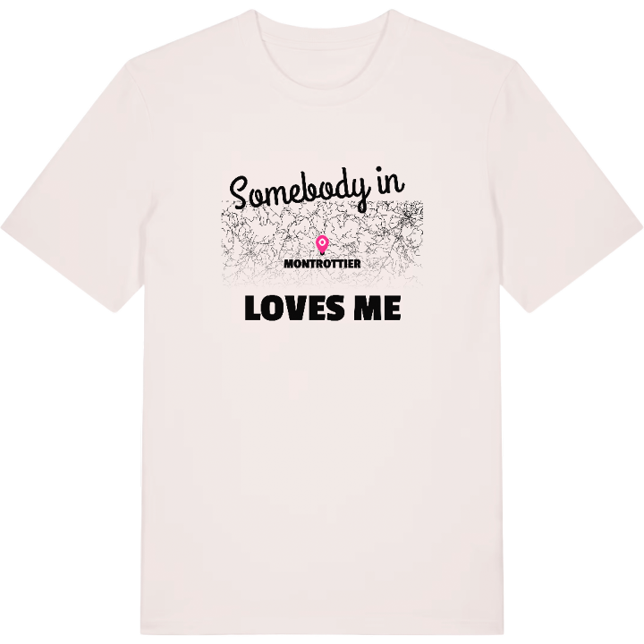 Någon i Montrottier älskar mig t-shirt – t-shirt från PinShirt