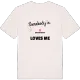Någon i Mossatorpet älskar mig t-shirt
