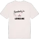 Någon i Mossebo älskar mig t-shirt